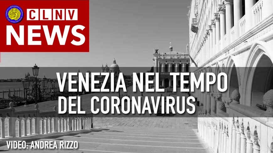 VENEZIA nel tempo del Coronavirus