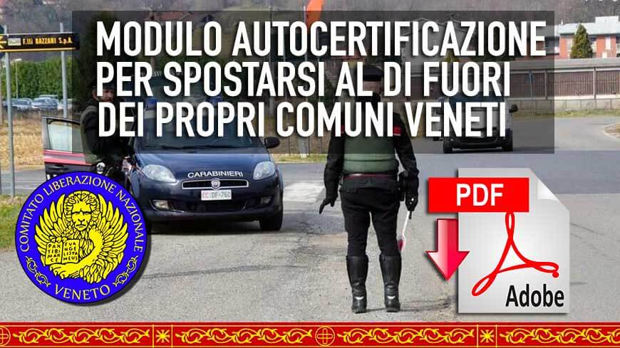 Autodichiarazione Coronavirus 12/2020, Ecco il modulo per i Veneti (e non solo) per spostarsi al di fuori dei propri Comuni aggiornato all'ultimo d.l. e DPCM del governo italiano