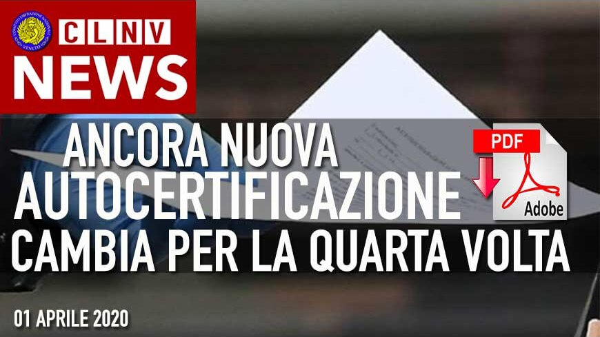 Ormai .... quarta AUTOCERTIFICAZIONE. Cambia di nuovo