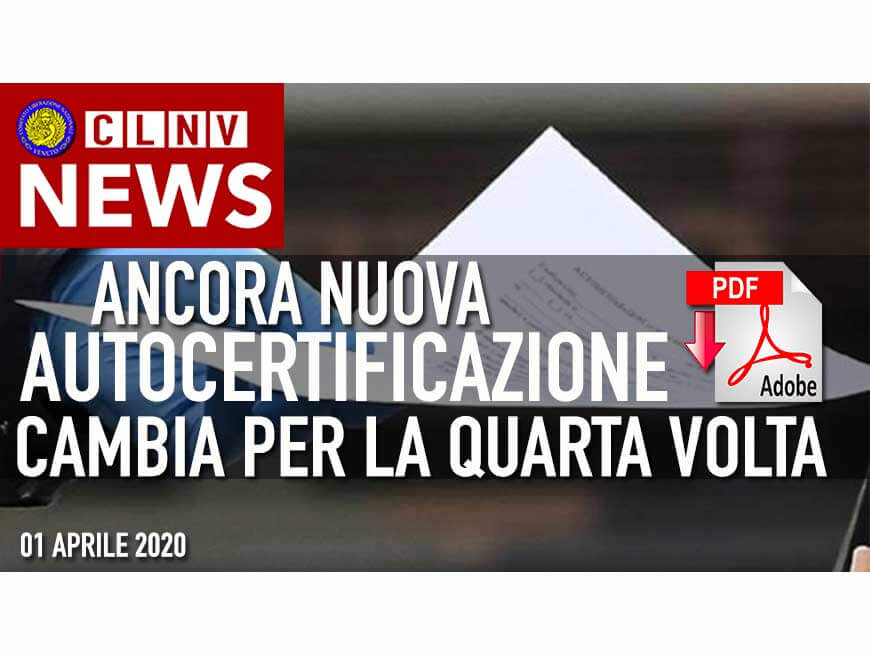 Ormai .... quarta AUTOCERTIFICAZIONE. Cambia di nuovo